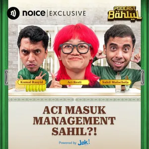 Aci Masuk Management Sahil?!