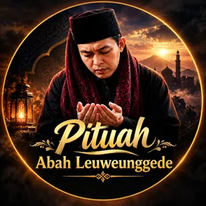 Pituah Abah Leuweunggede Ke-1 (Jangan Mudah Sakit Hati)