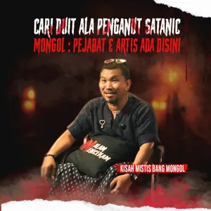 PESUGIHAN NYA UDAH 'TINGKAT DEWA' KALO DI SATANIC !! KESAKSIAN MONGOL SEKTE SESAT & ELITE GLOBAL