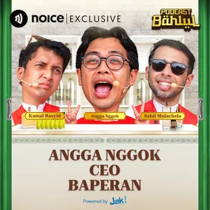 Angga Nggok CEO Baperan