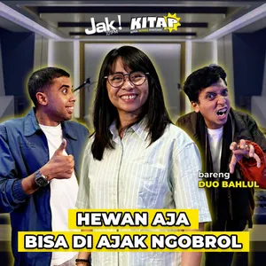 Hewan Aja Bisa di Ajak Ngobrol