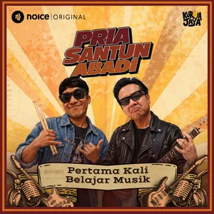 E4: Pertama Kali Belajar Musik | Pria Santun Abadi