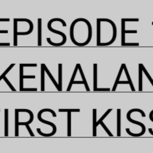 Episode 1 (Perkenalan Tim dan First Kiss)