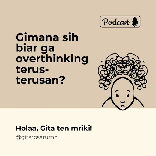 Overthinking Just in Your Brain, not Your Life