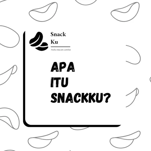 Mengapa snackku adalah pilihan camilan sehat?
