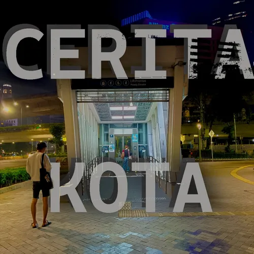 Cerita Kota Episode 1 : Perjalanan Dimulai