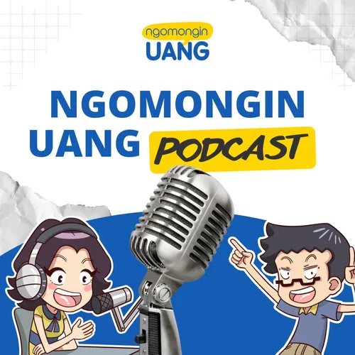 Cara Mendapatkan 100 Juta Pertama — Ngomongin Uang Podcast
