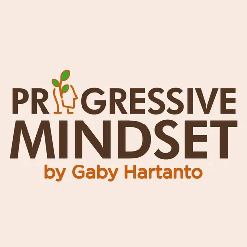 Angie Prijanto: Dituduh Naik Jabatan Karna 'Itu'! | Eps#11 of Progressive Mindset by Gaby Hartanto