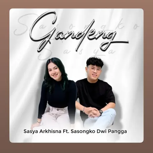 Gandeng - Sasya Arkhisna ft Sasongko Dwi Pangga