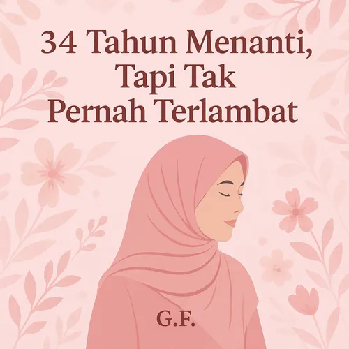 Menikah di Usia 34 Tahun: Penantian Panjang yang Dibalas dengan Kejutan Terindah 💍 | Kisah Nyata