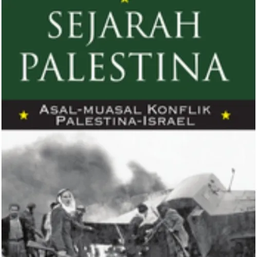 podcast buku sejarah palestina asal muasal konflik palestina-israel karya fawzy Al ghadiry