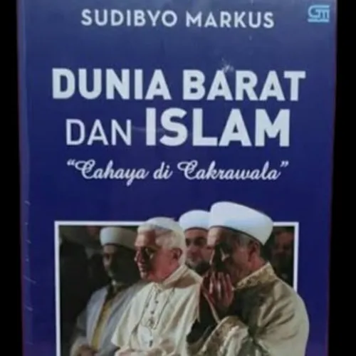 Menyusuri Jejak Barat dan Islam, dari Konflik ke Dialog.