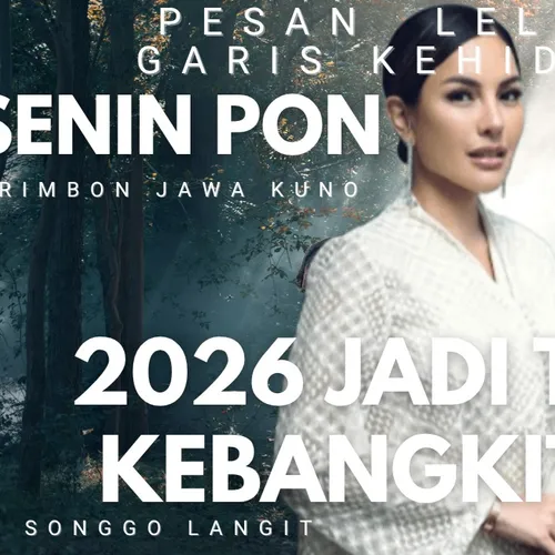 SENIN PON 2026 TAHUN KEBANGKITAN‼️ GARIS KEHIDUPAN | PESAN LELUHUR‼️ Primbon Jawa Kuno 