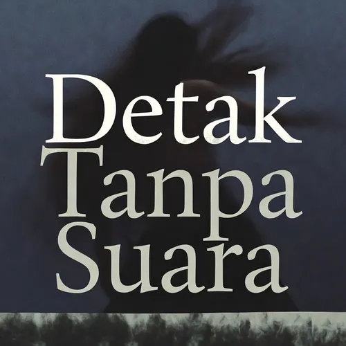 “Detak Tanpa Suara” – Single 2025