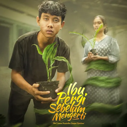 Ibu Pergi Sebelum Mengerti