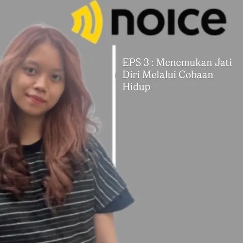 EPS 3 : Menemukan Jati Diri Melalui Cobaan Hidup