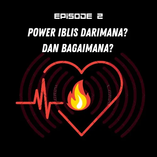 Episode 2 Power Iblis