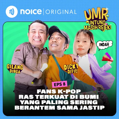 E8: "Fans K-Pop Ras Terkuat di Bumi yang Paling Sering Berantem sama Jastip" (Indah)