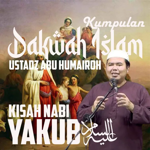 Kisah Nabi Yakub (part 2)