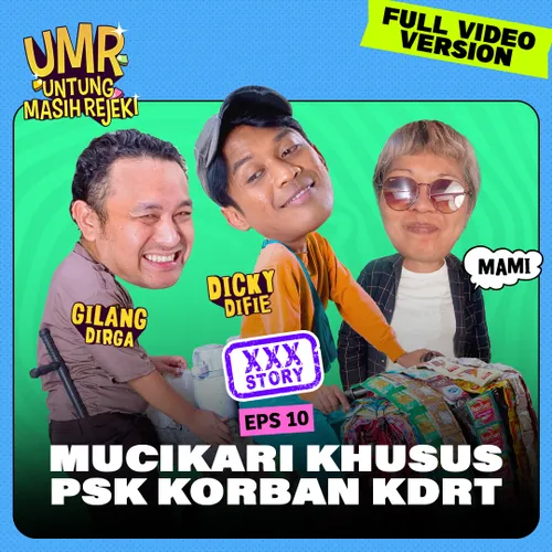 E10: "XXX STORY: Mucikari Khusus PSK Korban KDRT" (Mami)