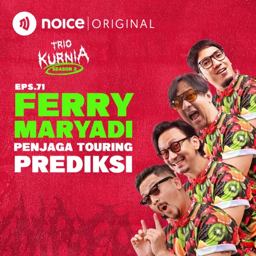 E71: Ferry Maryadi Penjaga Touring Prediksi