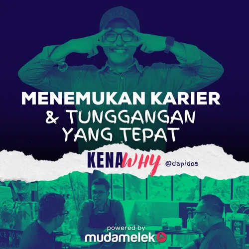 @dapidos: Menemukan Karier & Tunggangan Yang Tepat | #KenaWHY