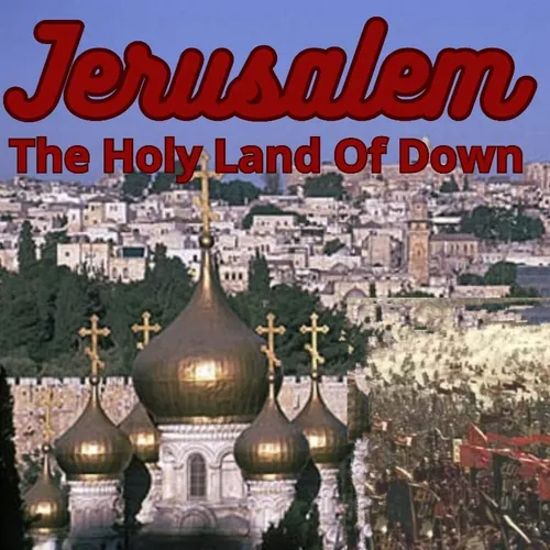 Episode 2 : JERUSALEM,The Holy Land of Dawn