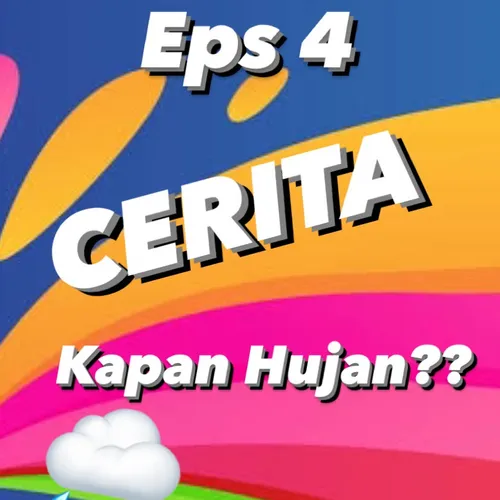 Eps 4 MUSIM HUJAN