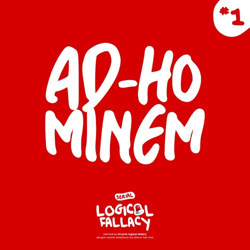 1. Ad-Hominem (Serial Logical Fallacy)