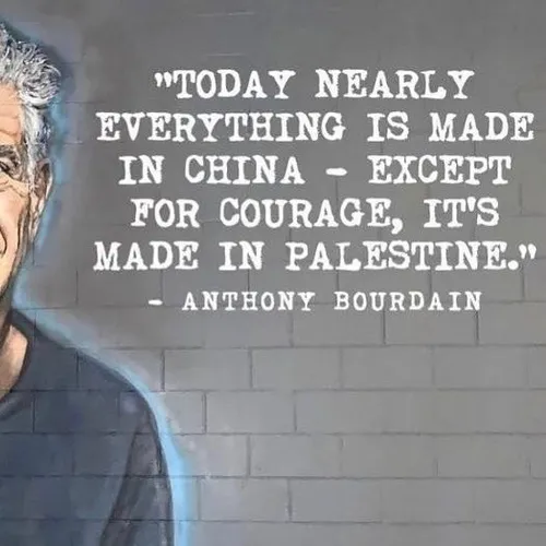 SAAT INI HAMPIR SEMUA DIBUAT DI CHINA, KECUALI KEBERANIAN, SEMUANYA DIBUAT DI PALESTINA