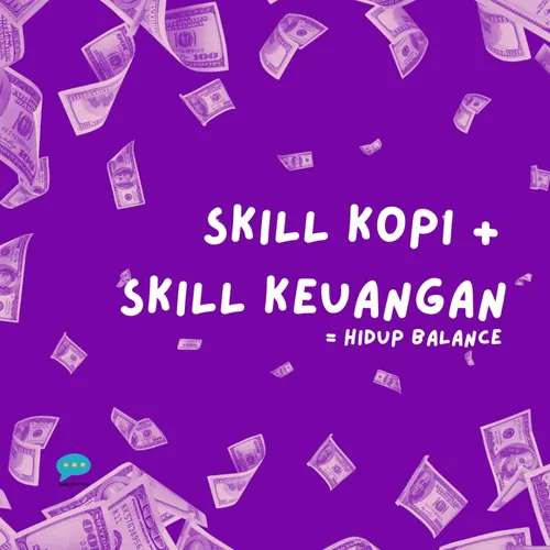Skill kopi + Skill keuangan = ?