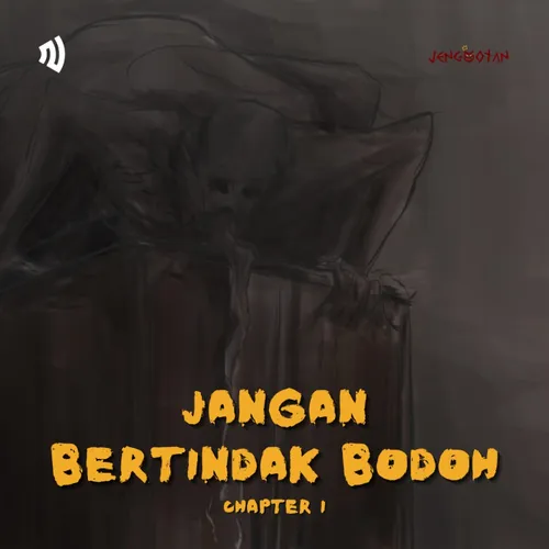 92. JANGAN BERTINDAK BODOH | CHAPTER 1