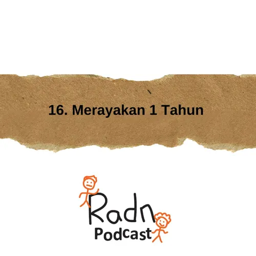 Eps 16 : Merayakan 1 Tahun