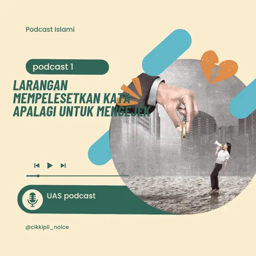 Larangan Mempelesetkan kata apalagi untuk mengejek 