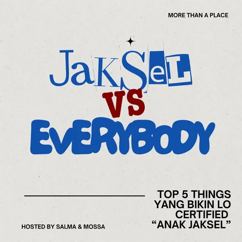 Jaksel vs Everybody 