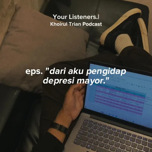 Eps. dari aku pengidap depresi mayor