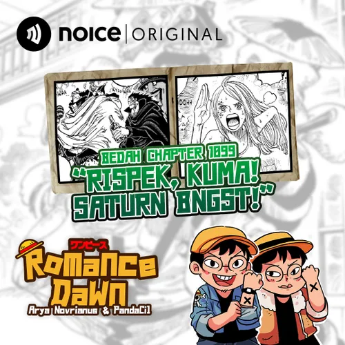 E187: Bedah Chapter 1099 "RISPEK, KUMA! SATURN BNGST!"
