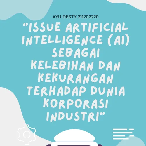 Issue artificial intelligence sebagai kelebihan dan kekurangan di dunia korporasi industri