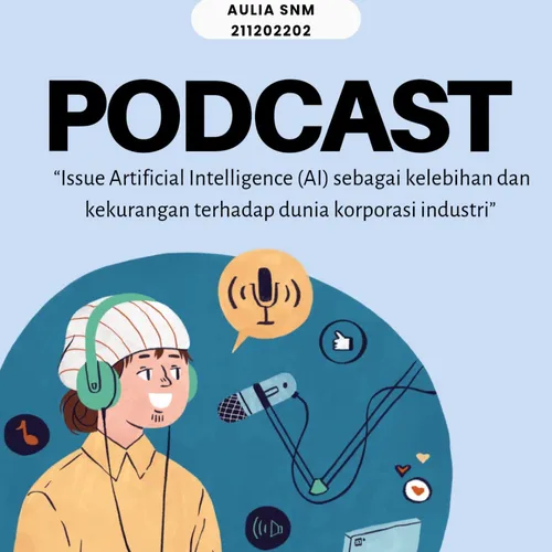 Issue artificial Intelligence sebagai kelebihan dan kekurangan terhadap dunia korporasi Industri