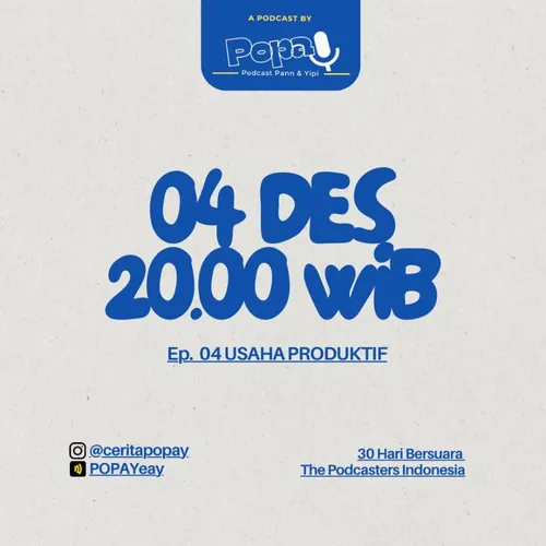 Eps. 04 - Usaha #30HariBersuara2023