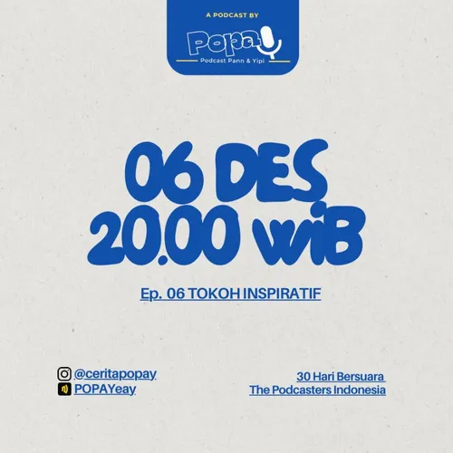 Eps. 06 - Tokoh Inspiratif #30HariBersuara2023