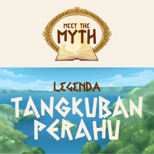 Meet The Myth - Tangkuban Perahu