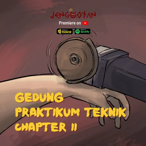 97. GANGGUAN GEDUNG PRAKTIKUM BERSAMA | Chapter 2