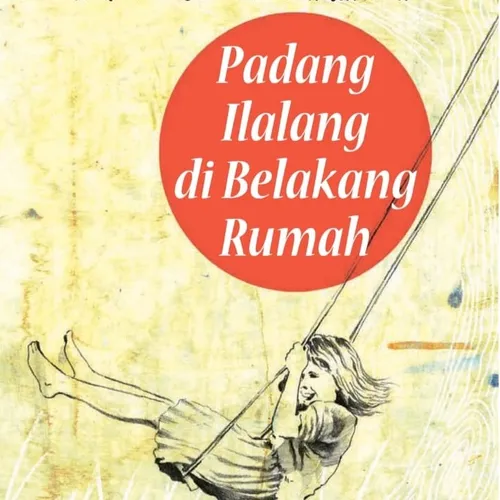 PADANG ILALANG DI BELAKANG RUMAH karya N.H DINI