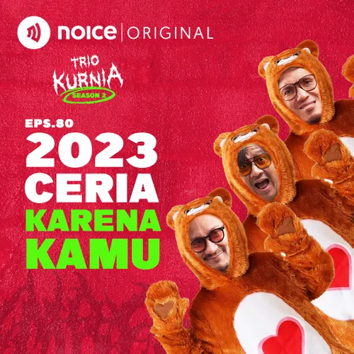 E80: 2023 Ceria Karena Kamu