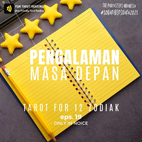 Eps. 19 - Pengalaman masa depan - #30HariBersuara2023