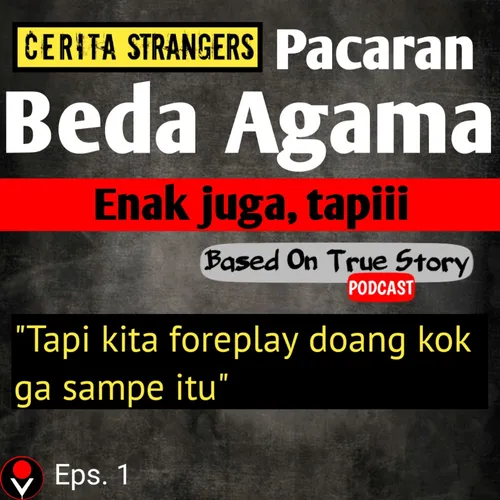 Mengapa Saya Memilih Kembali Mencintai Sesama Agama? | Cerita Strangers Podcast