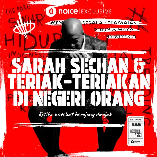 SARAH SECHAN & TERIAK-TERIAKAN DI NEGERI ORANG