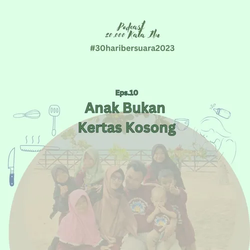 Anak Bukan Kertas Kosong