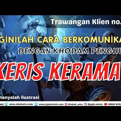 KLIEN 1001 | BEGINILAH CARA BERKOMUNIKASI DENGAN KHODAM PENGHUNI KERIS KERAMAT